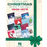 Popular Christmas Sheet Music: 1949- 1979, PVG
