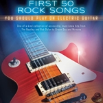 First 50 Rock Songs...Electric Guitar