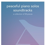 Peaceful Piano Solos: Soundtracks, PS