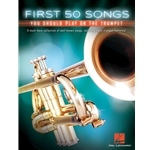 First 50 Songs, Trumpet