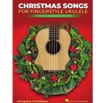 Christmas Songs for Solo Fingerstyle Ukulele