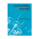 Lip Flexibility on the Trumpet Tpt