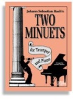 J.S. Bach's Two Minuets - Trumpet & Piano