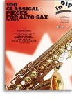 Dip In: 100 Classical Pieces for Alto Sax