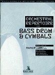 Orchestral Rep. for Bass Drum & Cymbal