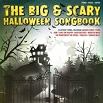 The Big & Scary Halloween Songbook,  PVG