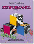Bastien Piano Basics -  Level 1 Performance