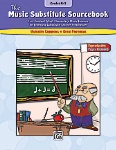 Music Teacher Substitute Sourcebook - Grades K-3