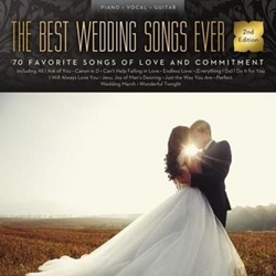 Best Wedding Songs Ever - 2nd Ed, PVG