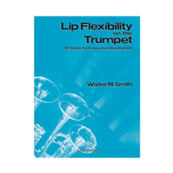 Lip Flexibility on the Trumpet Tpt