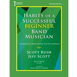 Habits of a Successful Beginner Band Musician - Percussion Book