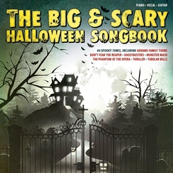 The Big & Scary Halloween Songbook,  PVG
